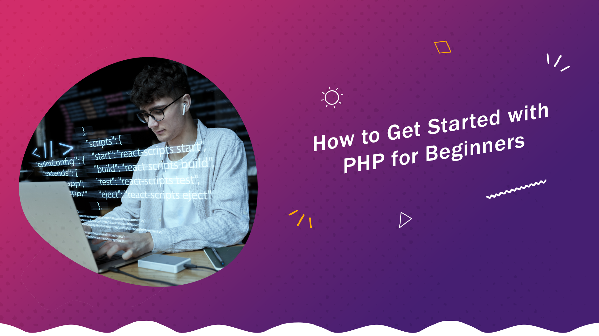 How to Get Started with PHP for Beginners