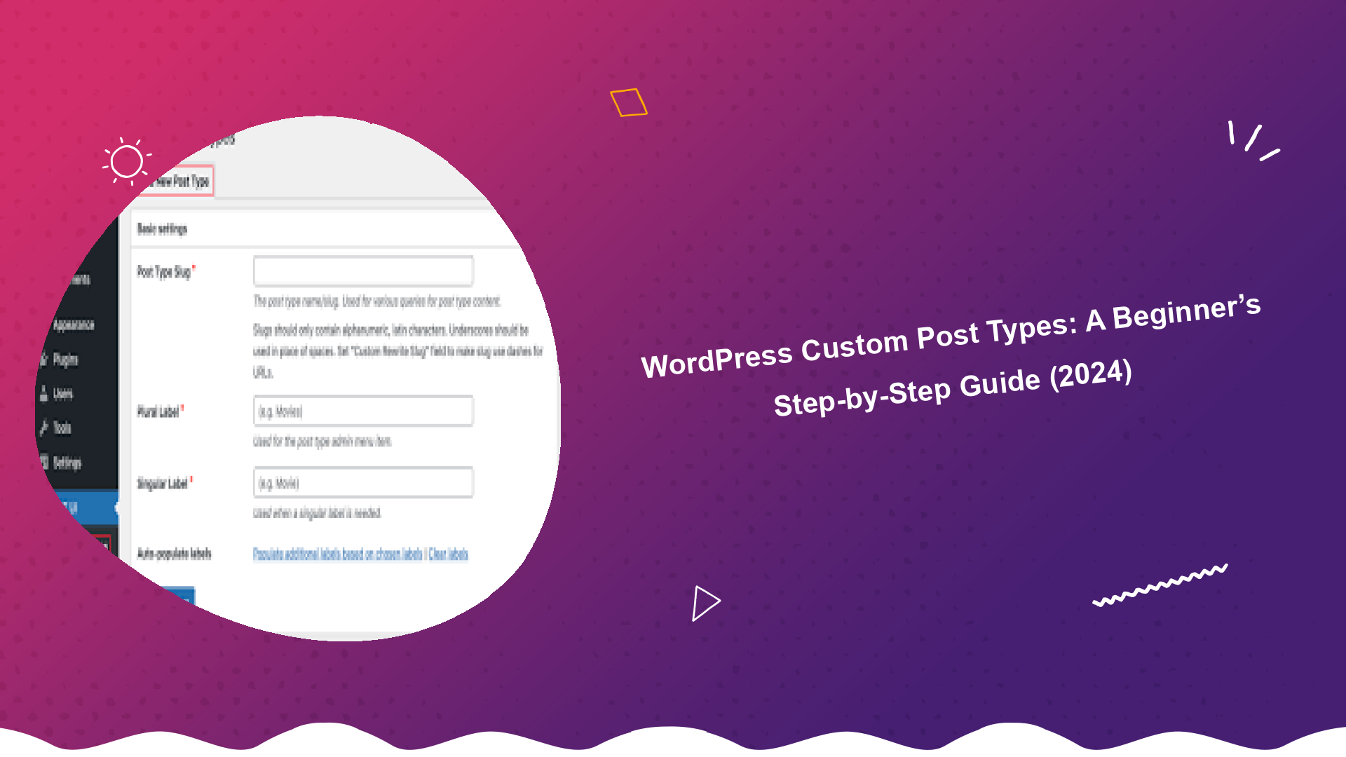 wordpress-custom-post-types-a-beginners-step-by-step-guide-2024