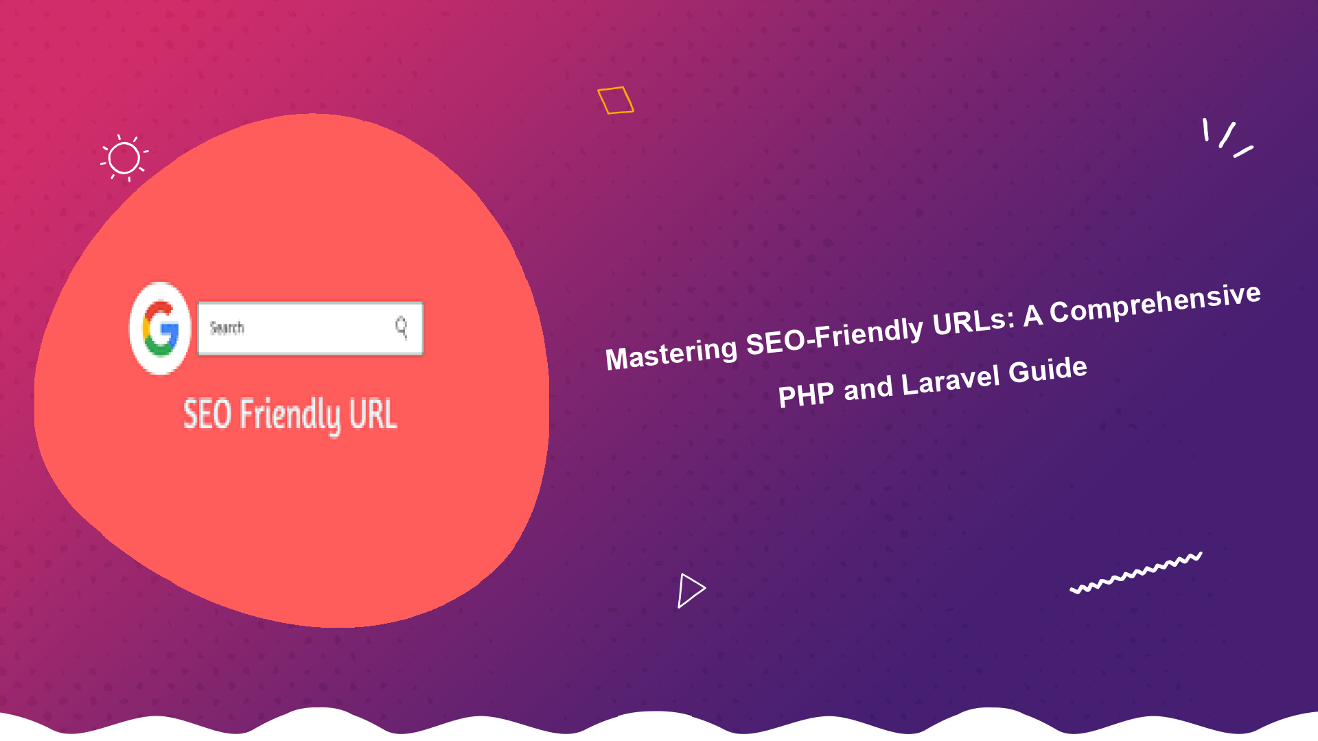 mastering-seo-friendly-urls-a-comprehensive-php-and-laravel-guide