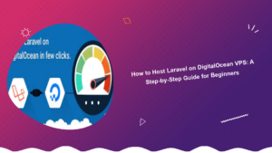 how-to-host-laravel-on-digitalocean-vps-a-step-by-step-guide-for-beginners