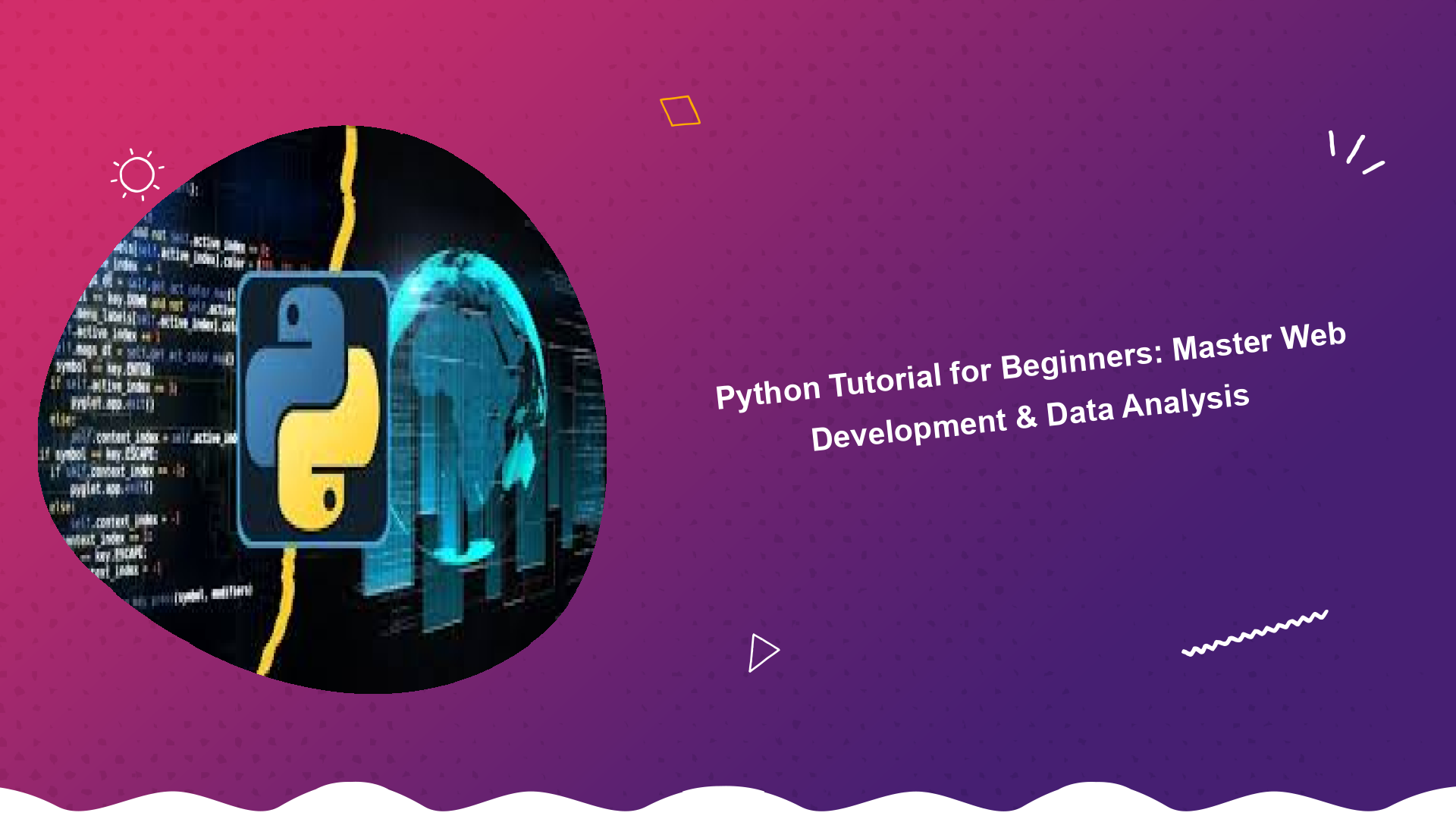 python-tutorial-for-beginners-master-web-development-data-analysis