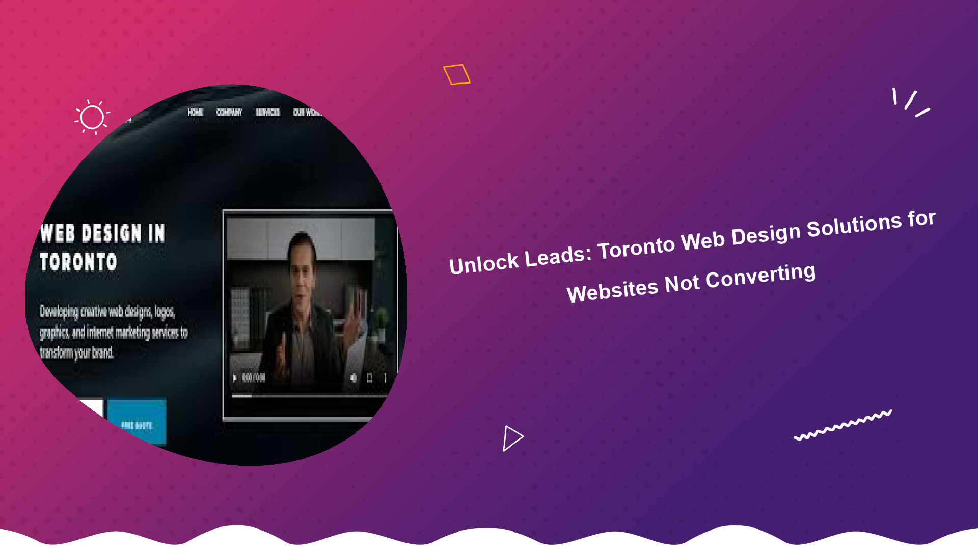 unlock-leads-toronto-web-design-solutions-for-websites-not-converting