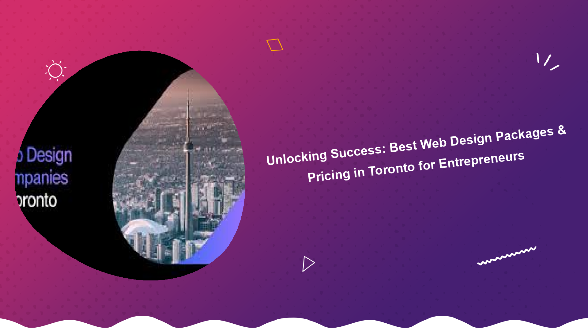 unlocking-success-best-web-design-packages-pricing-in-toronto-for-entrepreneurs
