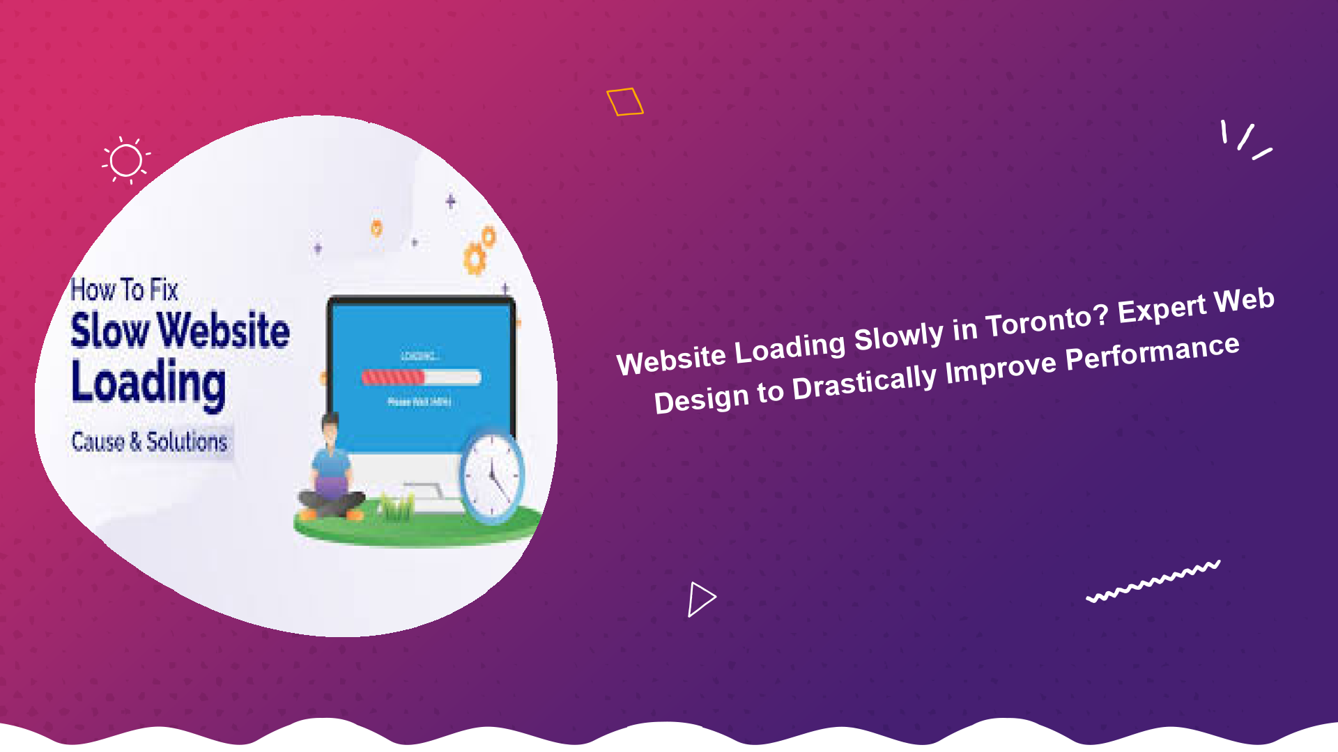 website-loading-slowly-in-toronto-expert-web-design-to-drastically-improve-performance